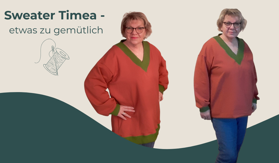 Sweater Timea – kuschelig genäht und fast zu gemütlich