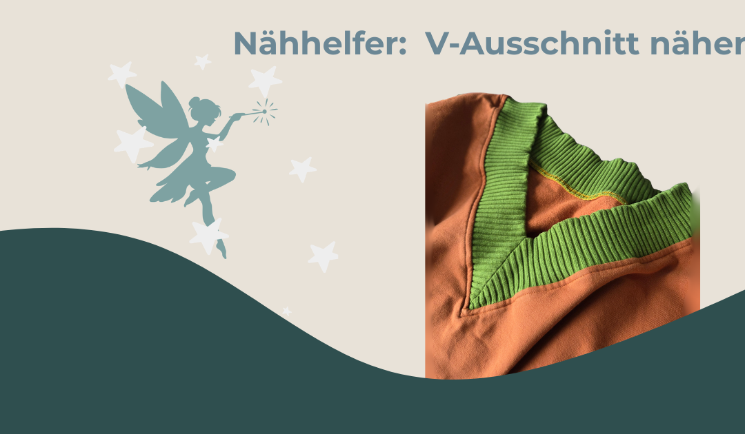 Nähhelfer: V-Ausschnitt nähen