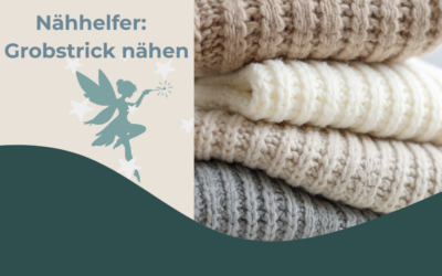 Nähhelfer: Wie vernäht man Grobstrick?
