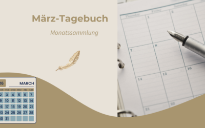 März 2026 im digitalen Tagebuch