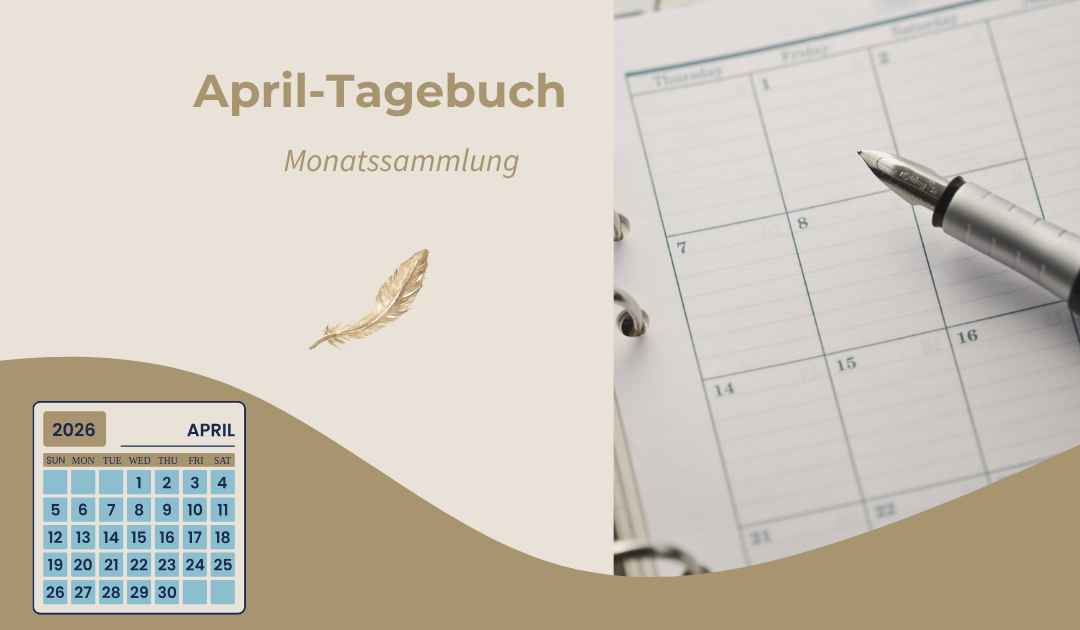 Digitales Tagebuch Monat April