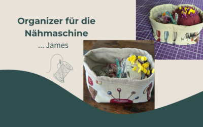 Organizer für den Nähtisch – der kleine James