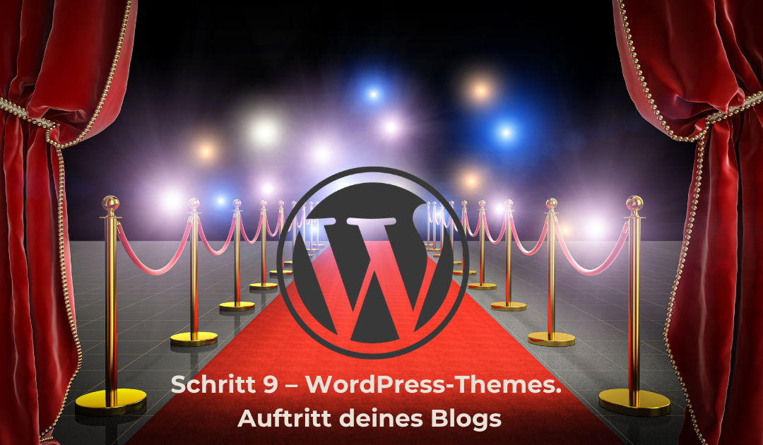 WordPress Theme - der große Auftritt für den Blog